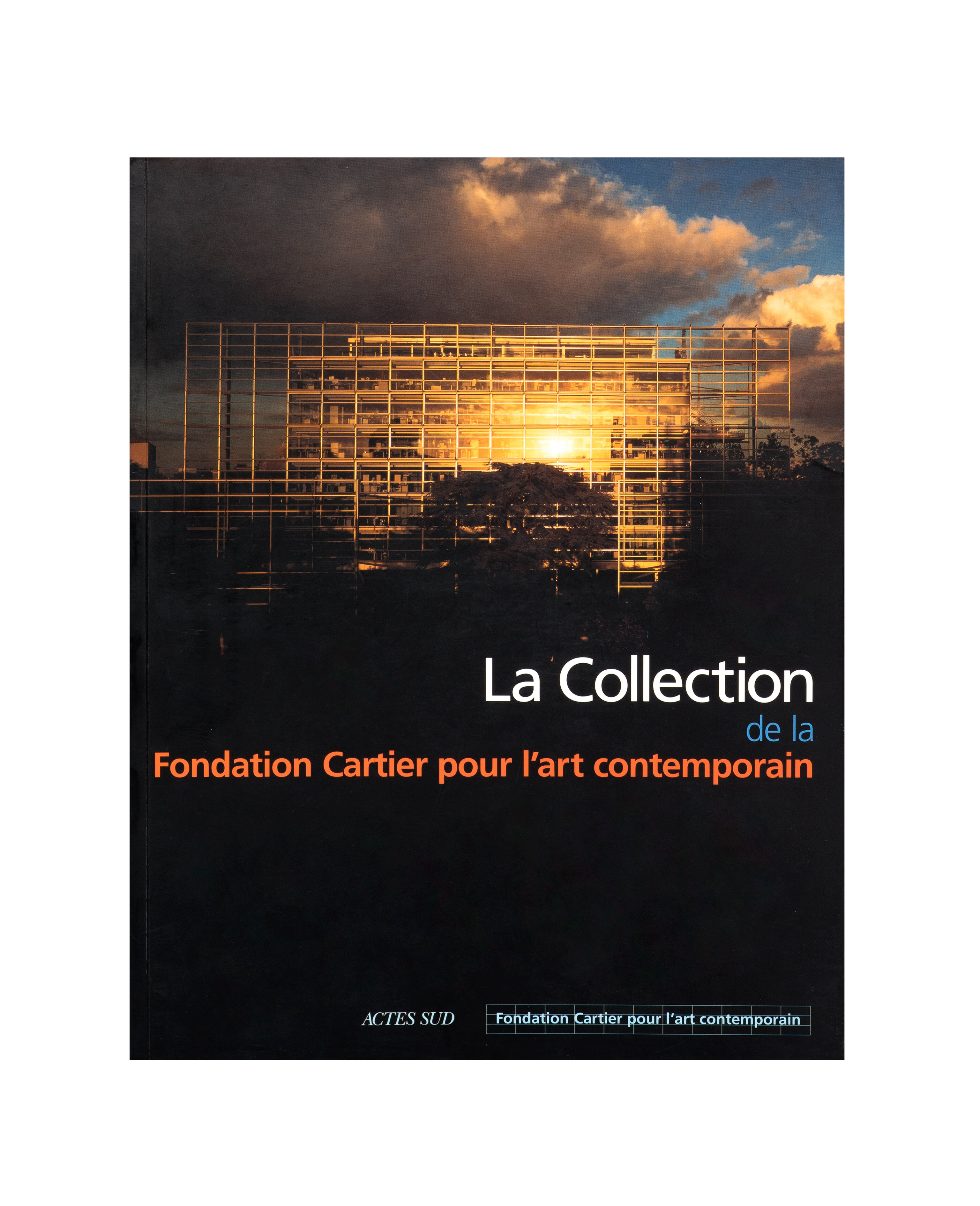 La Collection de la Fondation Cartier   1997   c1a