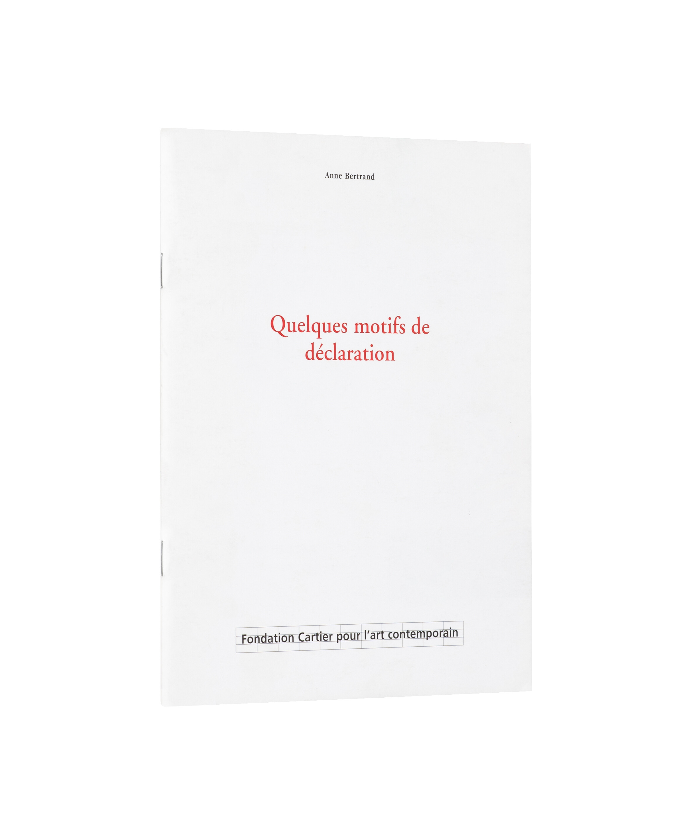 Quelques motifs de déclaration   Anne Bertrand   1997  c1b