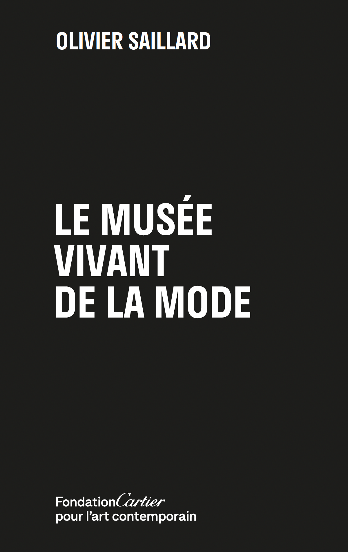 Le Musée Vivant de la Mode   Olivier Saillard   2026   FR   c1a